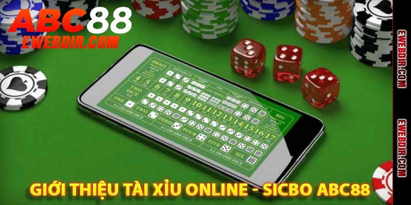 giới thiệu tài xỉu online - sicbo abc88